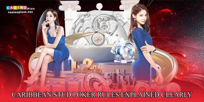 Caribbean Stud Poker Rules Explained Clearly