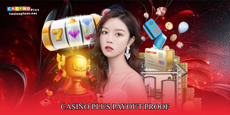 Casino Plus Payout Proof