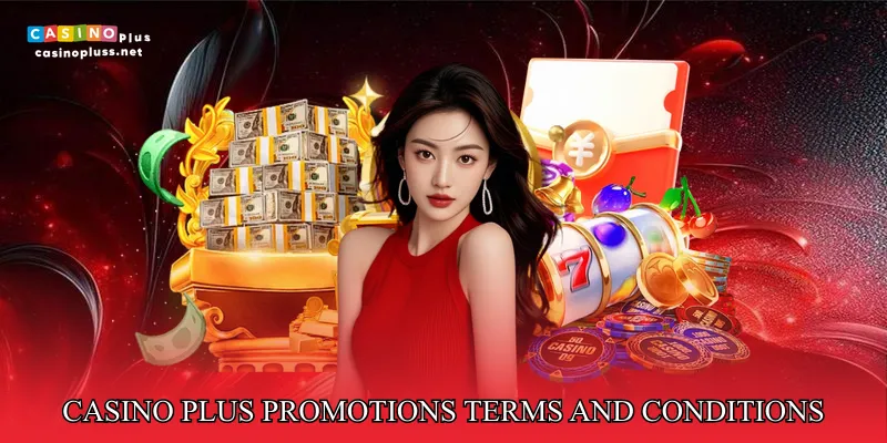 Casino Plus Promotions Terms And Conditions Explained