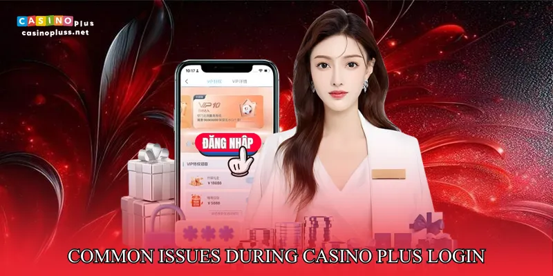 Common Issues During Casino Plus Login plus Practical Solutions