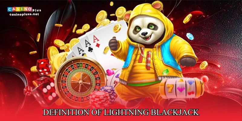 Definition Of Lightning Blackjack