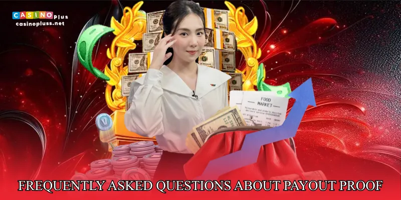 Frequently Asked Questions About Casino Plus Payout Proof