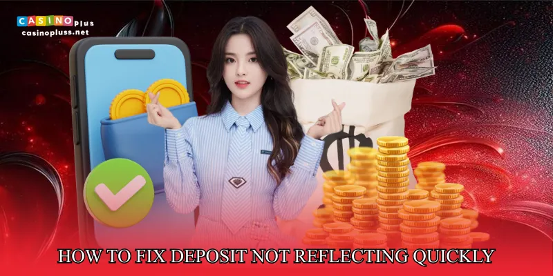 How To Fix Casino Plus Deposit Not Reflecting Quickly Plus Safely