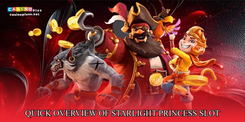 Quick Overview Of Starlight Princess Slot